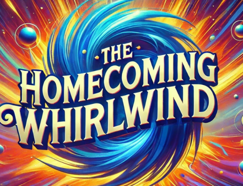 The Homecoming Whirlwind