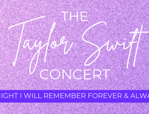 The Taylor Swift Concert – A Night I Will Remember Forever and Always